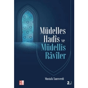 Müdelles Hadis ve Müdellis Raviler