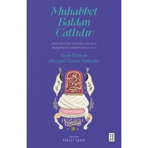 Muhabbet Baldan Tatlıdır