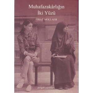 Muhafazakarlığın İki Yüzü