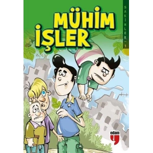 Mühim İşler - Sakinler 1