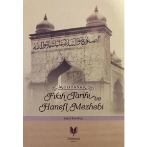 Muhtasar - Fıkıh Tarihi ve Hanefi Mazhebi