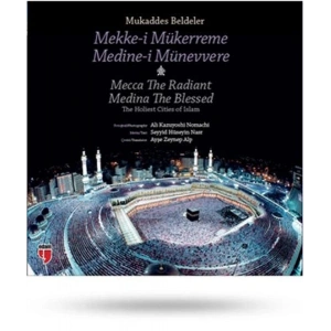 Mukaddes Beldeler - Mekke-i Mükerreme, Medine-i Münevvere  The Holiest Cities of Islam - Mecca T