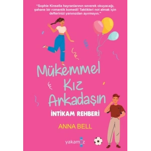 Mükemmel Kız Arkadaşın İntikam Rehberi