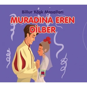 Muradına Eren Dilber-Billur Köşk Masalları