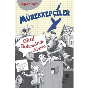 Mürekkepçiler - Okul Bahçesinde Alarm