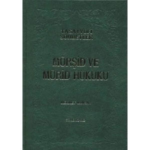 Mürşid ve Mürid Hukuku (Ciltli)