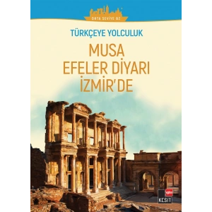 Musa Efeler Diyarı İzmir’de - (Orta Seviye B2)