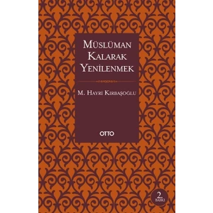 Müslüman Kalarak Yenilenmek