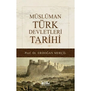 Müslüman Türk Devletleri Tarihi