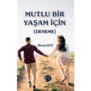 Mutlu Bir Yaşam İçin