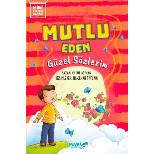 Mutlu Eden Güzel Sözlerim