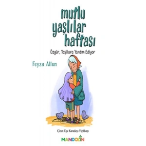 Mutlu Yaşlılar Haftası - Özgür, Yaşlılara Yardım Ediyor