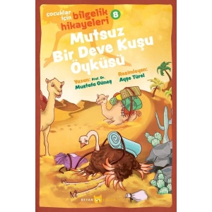 Mutsuz Bir Deve Kuşu Öyküsü - Çocuklar İçin Bilgelik Hikayeleri 8