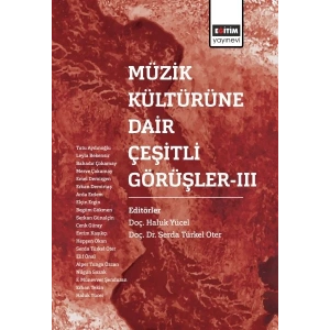 Müzik Kültürüne Dair Çeşitli Görüşler 3