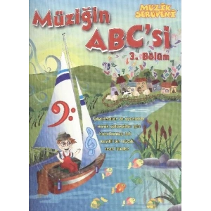 Müzik Serüveni Müziğin ABCsi 3. Bölüm