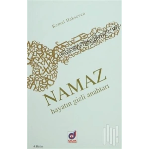 Namaz  Hayatın Gizli Anahtarı