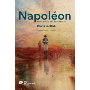 Napoléon Kısa, Büyüleyici Bir Hayat