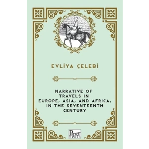 Narrative of Travels in Europe, Asia, and Africa, in the Seventeenth Century