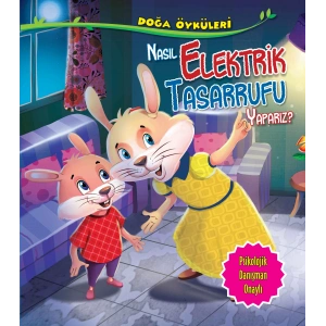 Nasıl Elektrik Tasarrufu Yaparız? - Doğa Öyküleri
