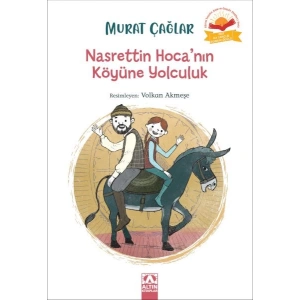 Nasrettin Hoca’nın Köyüne Yolculuk