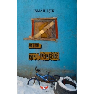 Naylon Kaplı Pencere