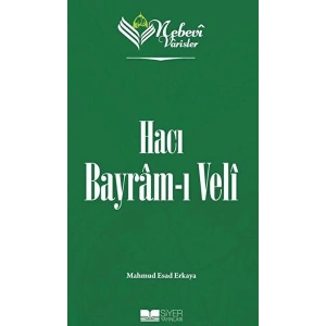 Nebevi Varisler 71 Hacı Bayram-ı Veli