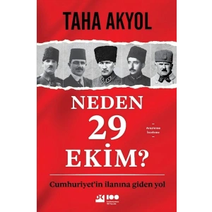 Neden 29 Ekim? Cumhuriyetin İlanına Giden Yol