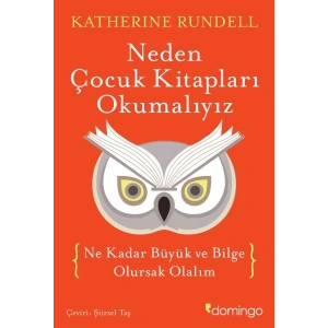 Neden Çocuk Kitapları Okumalıyız