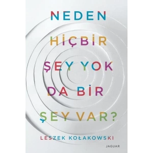 Neden Hiçbir Şey Yok Da Bir Şey Var