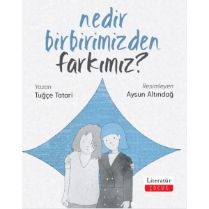 Nedir Birbirimizden Farkımız?