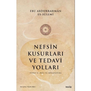 Nefsin Kusurları ve Tedavi Yoları