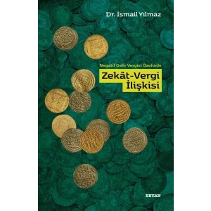 Negatif Gelir Vergisi Özelinde Zekat-Vergi İlişkisi