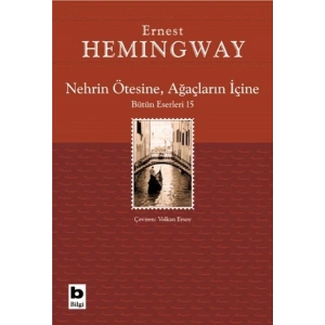 Nehrin Ötesine, Ağaçların İçine