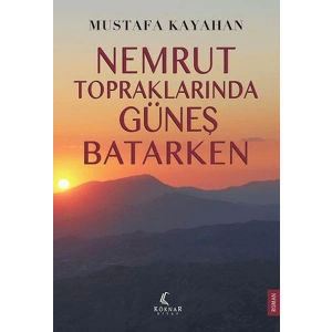 Nemrut Topraklarında Güneş Batarken