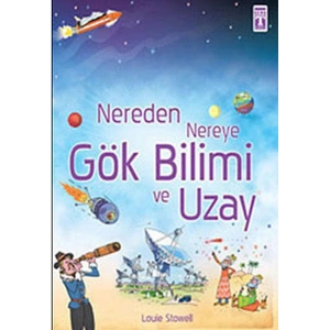 Nereden Nereye Gök Bilimi ve Uzay