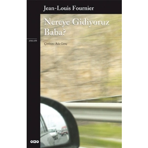 Nereye Gidiyoruz Baba?