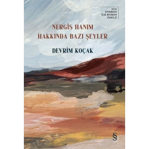 Nergis Hanım Hakkında Bazı Şeyler