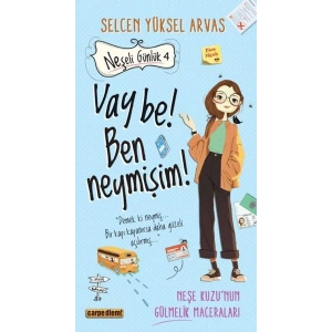 Neşeli Günlük 4 Vay Be! Ben Neymişim