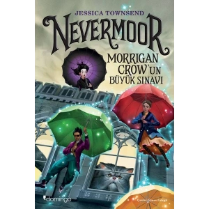 Nevermoor - Morrigan Crow’un Büyük Sınavı