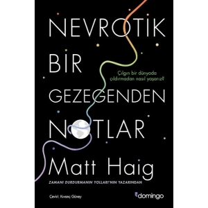 Nevrotik Bir Gezegenden Notlar