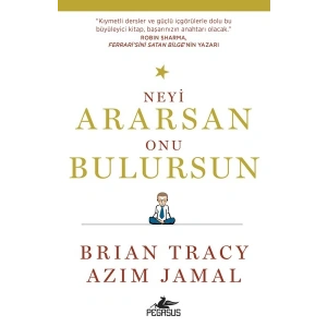 Neyi Ararsan Onu Bulursun