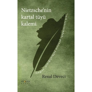 Nietzschenin Kartal Tüyü Kalemi