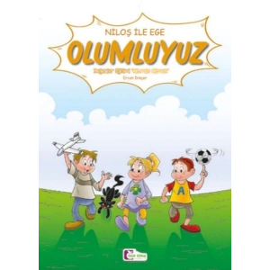 Niloş İle Ege - Olumluyuz 35*50 Kuşe Kağıt -Renkli Hikaye