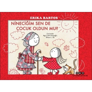 Nineciğim Sen de Çocuk Oldun mu?