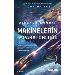 Ninefox Gambit Makinelerin İmparatorluğu serisi 1.Kitap