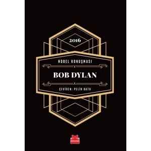 Nobel Konuşması Bob Dylan