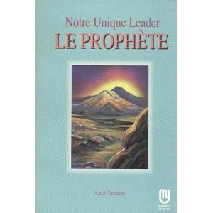 Notre Unique Leader Le Prophete