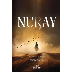 Nuray – Bir Annenin Elif Gibi Duruşu