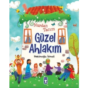 Nurdan Tacım Güzel Ahlakım