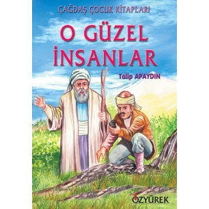 O Güzel İnsanlar
